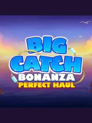 Big Catch Bonanza Perfect Haul en Maria Casino